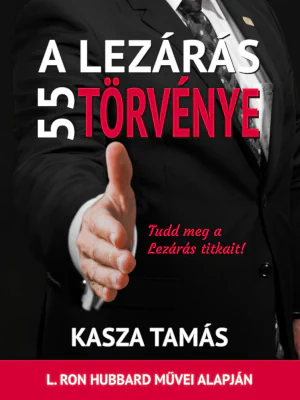 Kasza Tamás: A lezárás 55 törvénye II. kiadás